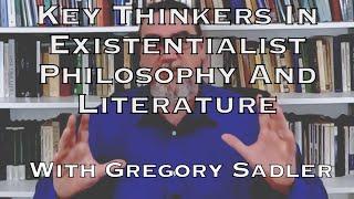 Key Thinkers In Existentialist Philosophy And Literature | Important Movements In Philosophy