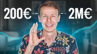 Von 200 € auf 2 Millionen € pro Jahr (meine Story)