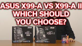 ASUS X99-A vs ASUS X99-A II - Which should you choose? - Comparison