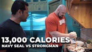 FULL DAY OF EATING (13,000 CALORIES) | NAVY SEAL VS STRONGMAN