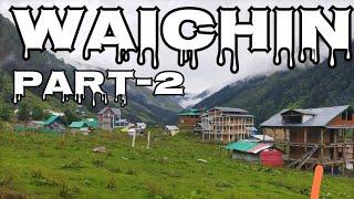 waichin Valley Malana latest update in himachal #malanavillage himaliyn vlog2.7