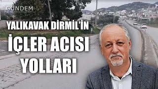 Dirmil mah. İnönü caddesinin içler acısı hali.