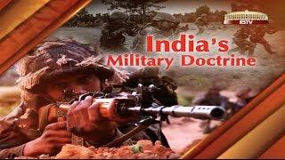 Special Report (Agenda 2014) - India's Military Doctrine