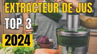 TOP 3 : Meilleur Extracteur de Jus 2024