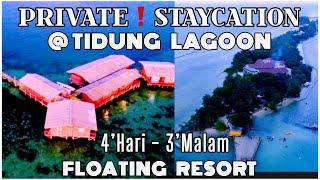 STAYCATION DI ATAS LAUTPULAU TIDUNG KEPULAUAN SERIBU | TIDUNG LAGOON RESORT | PULAU SERIBU PRIVATE