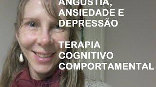 Exercício para angústia, ansiedade, depressão - Terapia Cognitivo-Comportamental