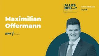 Podcast „Alles neu Aus dem Maschinenraum“ | Folge #47: Maximilian Offermann