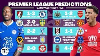 PREMIER LEAGUE PREDICTIONS | GAMEWEEK 35