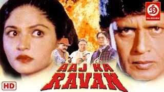 Aaj Ka Ravan {HD} - Mithun Chakraborty - Shalini Kapoor - Mohan Joshi -Hindi Full Action Movies