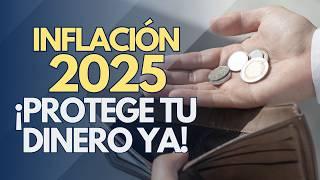 ¿Por qué tu dinero rinde menos cada mes? - Inflación 2025