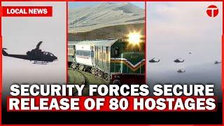 Jaffar Express Attack: 80 Hostages Rescued by Security Forces