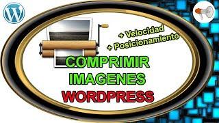  Wordpress #9: Comprimir imágenes, velocidad de carga, posicionar pagina, curso / tutorial español