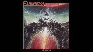 Eliminator - Arrival (Official Track)