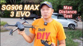 SG906 MAX 3 EVO | MAX DISTANCE | WIND STABILITY TEST | NIGHT MODE | OAS TEST | MAX FLIGHT TIME PART2