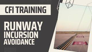 CFI Checkride Prep | Area II - Task B - Runway Incursion Avoidance