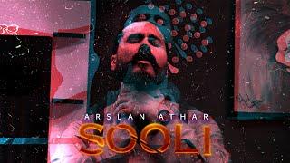 Sooli | Arslan Athar | Faiz Ahmad Faiz | Official Video | New Song 2023