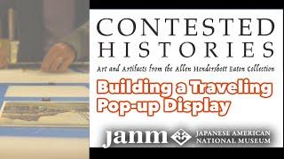 Contested Histories: Building a Traveling Pop-Up Display