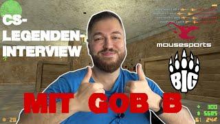 CS-Legenden-Interview: Fatih "gob b" Dayik (mousesports, BIG, Counter-Strike 1.6, CS:GO)