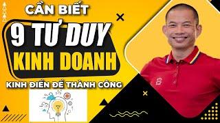 9 tư duy kinh doanh kinh điển của doanh nhân thành công | Phạm Thành Long