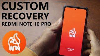 How To Install Custom Recovery on Xiaomi Redmi Note 10 Pro!