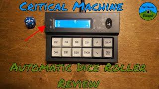 Critical Machine Automatic Dice Roller Review