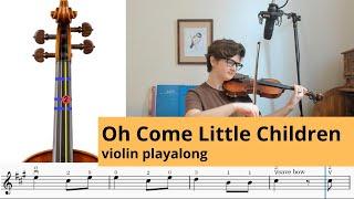 Oh Come Little Children Violin Play-along (Suzuki book 1)