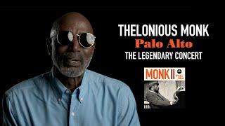 Thelonious Monk – Palo Alto (The Legendary Concert, Out Now!)