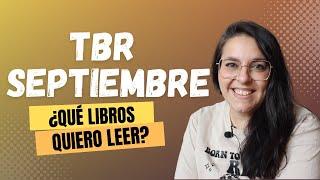 TBR para SEPTIEMBRE   | @quientelohadicho