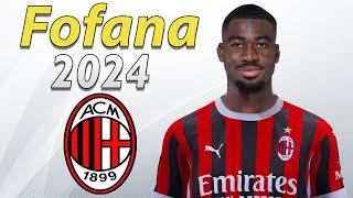 YOUSSOUF FOFANA 2024 ● Welcome to AC Milan 