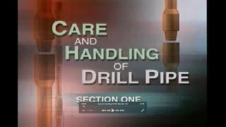 Care And Handling Of Drill Pipe Part 1