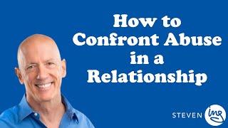 How to Confront Abuse in a Relationship