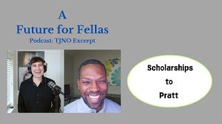TJNO  Podcast Excerpt:    Scholarships to Pratt