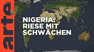 Nigeria - Riese mit Schwächen | Mit offenen Karten | ARTE