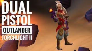 Dual-wield Pistol Outlander (2022) | Torchlight 2 | Tarroch's Tomb