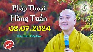 Pháp thoại Thầy Thích Pháp Hòa 08.07.2024 (Tu Viện Trúc Lâm, Canada)