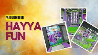 Hayya Fun Soft Play Walkthrough - FEC at Ajman, UAE by Funco World