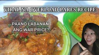 OVERLOAD PARES RECIPE I PRICE WAR PAANO LABANAN? I