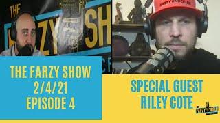 Riley Cote joins "The Farzy Show with Marc Farzetta" and Farzy in the Field | Episode 4