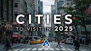 Most Beautiful Cities in the World to Visit in 2025 | 4K Travel Guide