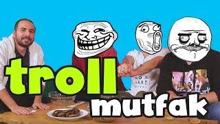 TROLL MUTFAK - Rakibinin Karnıyarığını Trolle