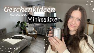 Geschenkideen für einen Minimalisten