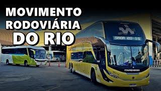 PARTIDAS e CHEGADAS pela MANHA! Rodoviária do Rio de Janeiro