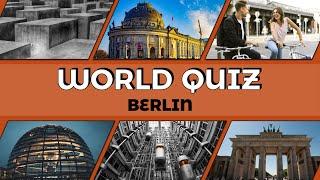 BERLIN QUIZ - 20 TRIVIA Qs | #A20+1 - How much do you know about this history-rich German city?