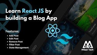 Learn React JS by building a blog app, React JS + Tailwind CSS course for beginners 2024