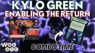 COMBO TIME - Kylo Green Deck Guide