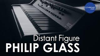 Philip Glass - Distant Figure (Passacaglia for Solo Piano) / @coversart