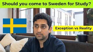 Should you come to Sweden on study visa | Exception vs Reality