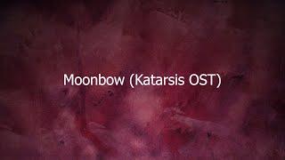 Katarsis OST - Moonbow (Official Lyric Video)