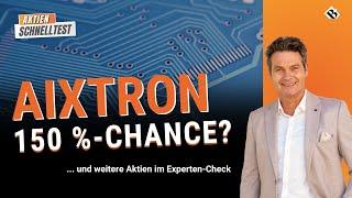 Aktien im Expertencheck: Aixtron - 150 %-Chance? / Außerdem: Amphenol und Edwards Lifesciences