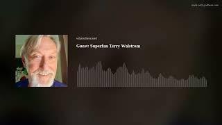 Guest: Superfan Terry Walstrom